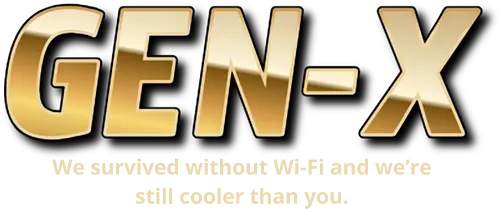 Gen X: We survived without Wi-Fi and we’re still cooler than you - gen x, memes, retro, funny, wifi, humor