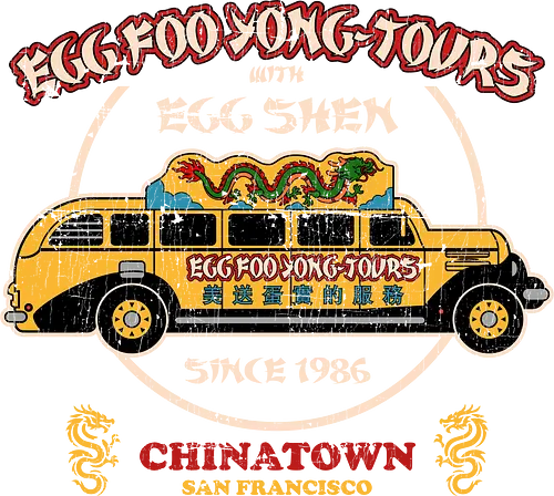 Egg Foo Yong Tours Chinatown - big trouble in little china, 80s, 80s movies, action movies, bus, chinatown, chinese, classic, dragon, egg shen, jack burton, lo pan, nostalgia, retro, vintage