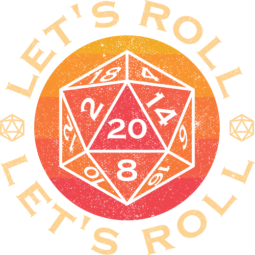 Let's Roll - 80s, board game, critical hit, d20, dice, fantasy, funny, gamer, gaming, geek, lets roll, master, nerd, roleplay, rpg