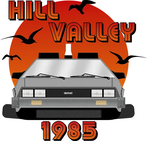 Hill Valley California 1985 Vintage Art - Future, delorean, doc brown, funny pop, funny quote, geek, hill valley, joke, marty mcfly, meme, memes, nerd, parody, time travel, vintage