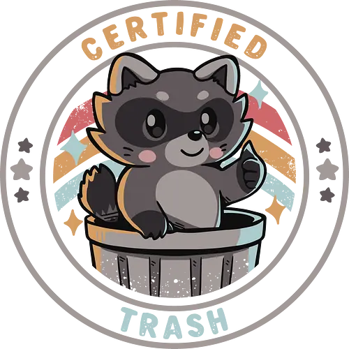 Certified Trash - cool, Waschbär, Müll, lustiger Waschbär, Müll-Panda, sarkastisch, Retro-Waschbär, raccoon, trash, funny raccoon, trash panda, sarcastic, retro raccoon, certified trash, vintage, cute, self deprecating, adorable, thumbs up, it is what it is, rainbow
