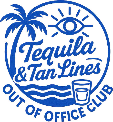 Out of Office Tequila & Sunrises - Office, OOO, Out of Office, Tequila, Vacation, Italy