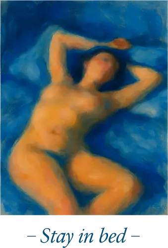 Stay in bed - bed, Art, stay, müde, artsy, kunst, gemälde, spruch