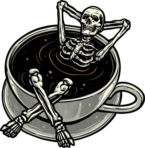 Coffee and Chill - relax, coffee lover, chilling, skeleton, skull, Coffee, caffeine, chill, funny Coffee and Chill - relax, coffee lover, chilling, skeleton, skull, Coffee, caffeine, chill, funny
