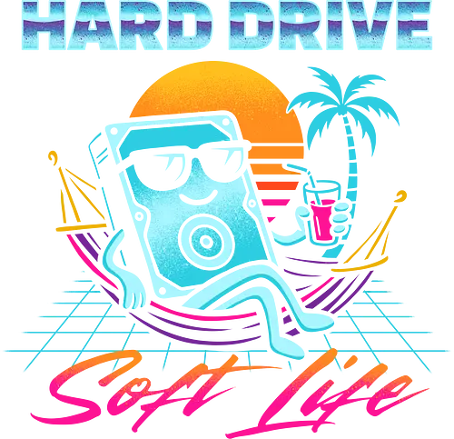 Hard Drive - Soft Life - vintage, geek, beach, computer, developer, funny, gaming, hard drive, humor, nerd, programmer, retro, summer, tech, vacation Hard Drive - Soft Life - vintage, geek, beach, computer, developer, funny, gaming, hard drive, humor, nerd, programmer, retro, summer, tech, vacation