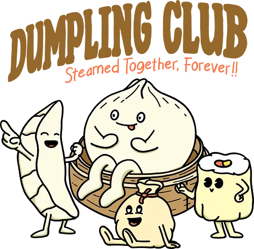 Dumpling Club - bao, dumpling, xiao long bao, gyoza, dim sum, funny, humor, steamed
