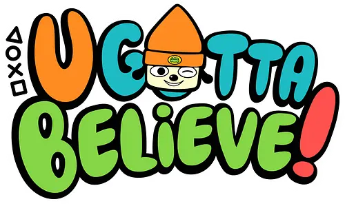 U gotta believe - believe, parappa, gotta, retro