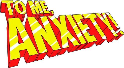 Anxiety 97 - comic, anxiety, retro, funny, hero, superhero
