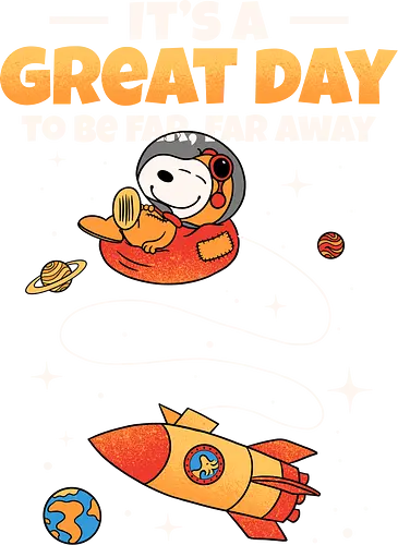 It’s a great day to be far far away - space, astronaut, galaxy, rocket, stars, planets, cosmos, retro, sci-fi, peaceful, nap, travel, explore, dream, escape