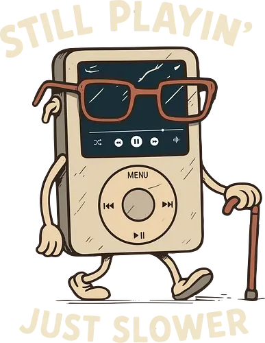 Still Playin Just Slower - retro, humor, music player, cartoon, aging, glasses, cane, nostalgic, whimsical, technology Still Playin Just Slower - retro, humor, music player, cartoon, aging, glasses, cane, nostalgic, whimsical, technology