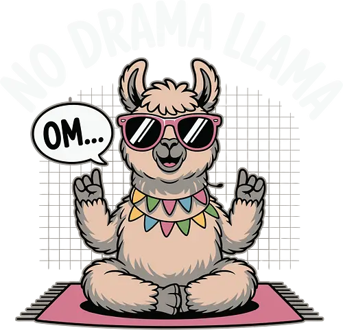 No Drama Llama. Om... - llama, sunglasses, meditation, yoga, humor, peace, relaxation, cartoon, text, colorful