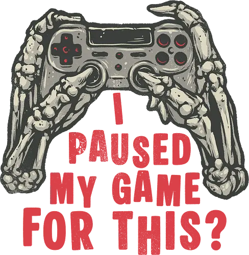 Game Pause - Gaming, video games, gamer, skeleton