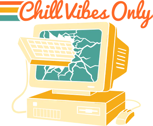 Chill Vibes Only - Gamer Edition - gamer, funny, funny sayings, funnytee, gaming, geek, humor, nerd, nostalgia, pc gamer, rage quit, retro, retro tech, sarcasm, vintage