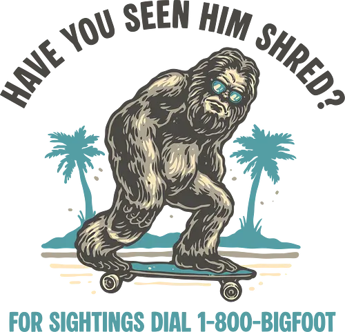 Have you seen him shred? - Creature, myth, mythical, skateboard, funny, humor, cool