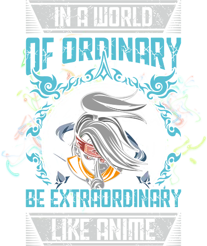 Be Extraordinary Like Anime - Be extraordinary, like anime, anime quote, inspirational anime, motivational, unique, individuality, Fullmetal Alchemist, alchemist, anime fan, fantasy, magical, transformative, shonen, anime art, fan merchandise, dream big, stand out, extraordinary life, anime gift