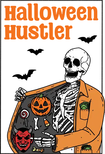 Halloween Hustler  - Halloween, bat, night, trick or treat, pumpkin, spooky, scary, funny, skeleton, skull, tombstone