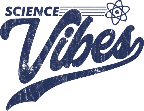 Science Vibes - science, atom, biology, chemical, chemistry, geek, good vibes, laboratory, nerd, physics, positive, retro, scientist, vibes, vintage