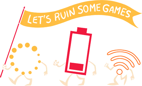 Let's Ruin Some Games  - gaming, esports, funny, funnytee, gamer, geek, humor, nerd, online game, rage quit, salty, sarcasm, streamer, streaming, video game