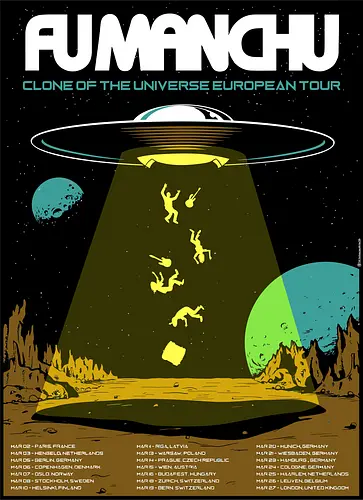 Fu Manchu - Clone of the Universe Europatour - Stoner Rock Kalifornien - Fu Manchu, Stoner Rock Kalifornien, Clone of the Universe, Fu Manchu Europatour, Psychedelischer Rock, Underground Band Kalifornien, Loja MacacoRato, Rock Tour Poster, Stoner Rock Kunst, 90er Alternative Rock, In Search Of Album, The Action is Go, Schwerer Psychedelischer Rock, Underground Rock Kultur, Fu Manchu Poster