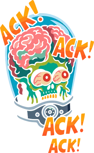 Ack! Ack! Attack! - sci-fi, horror, alien, monster, b-movie, cult classic, vintage, retro, cartoon, funny, graphic tee, illustration, space, invader, martian, brain, ack ack, attack, pop culture