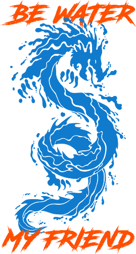 be-water-my-friend
