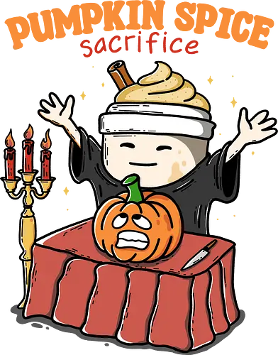 Pumpkin Spice Sacrifice - pumpkin, sacrifice, Halloween, humor, creepy, funny, pumpkin spice, fall, autumn, trick or treat Pumpkin Spice Sacrifice - pumpkin, sacrifice, Halloween, humor, creepy, funny, pumpkin spice, fall, autumn, trick or treat