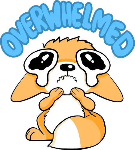 Overwhelmed - Fuchs, overwhelming, overwhelmed, overlaod
