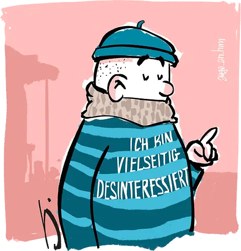 Ich bin vielseitig desinteressiert. - Ringelpullisprüche, Ringeldinger, streifenweise, Spruch, Weisheit, Motivation, Ringelpulli, SprücheShirt, Cartoon Illustration, Statement, Handgezeichnet, Humor, Selbstironie, Streifenpulli, Spruchshirt, deutsch, Misanthrop, introvertiert