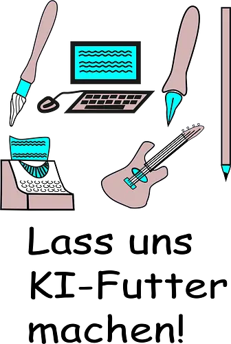 Lass uns KI-Futter machen! - KI, Kreativität, Diebstahl, Zeichnen, Malen, Schreiben, Programmieren