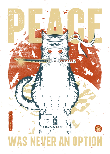 Shinobi Cat - Peace Was Never An Option - Peace Was Never An Option, cute cat, shinobi, ninja, duck meme, cat with knife, violence, knife, katana, samurai, japanese, vintage, retro, anime, manga, funny, meme, humor, parody