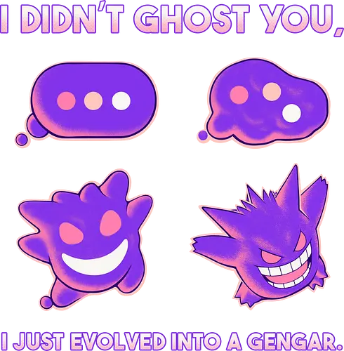 I Didn't Ghost You - anime, Ghost, Pocket, pokemonfan, video game, japanese, retro game, funny, spooky funny, spooky, spooky halloween, halloween, happy halloween, spooky boo, spooky ghost, spooky humor, spooky season