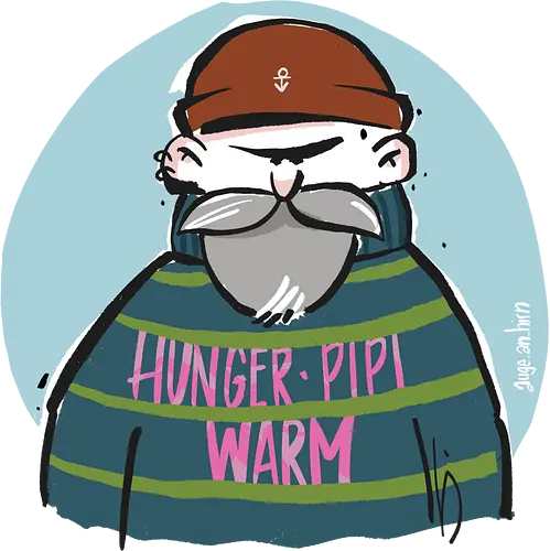 Hunger, Pipi, Warm!  - Statement, Handgezeichnet, Humor, Selbstironie, Streifenpulli, Spruchshirt, Ringelpullisprüche, Ringeldinger, streifenweise, Spruch, Weisheit, Motivation, Ringelpulli, SprücheShirt, Cartoon Illustration, Männer, deutsch