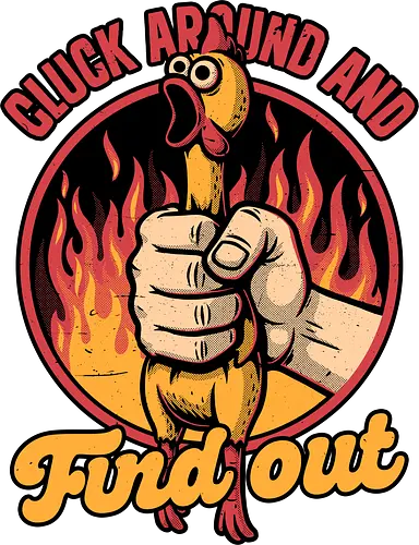 Chicken Quote Burn - Chicken, Everything Is Fine, I'm Fine, This Is Fine, It's Fine, Fire, Fun, Funny, Joke, Dad Joke, Toy, Meme, Internet, Find Out