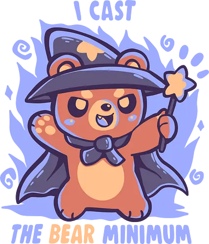 The Bear Minimum Spell - Bär, absolutes Minimum, Zauberer, Bären, Zauberspruch, bear, bear minimum, wizard, bears, magic spell, spell casting, cast, nerdy, cute, fantasy, wizard bear