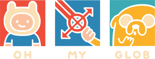 Oh My Glob - Cartoon Fan Art - Cartoon, Finn, Jake, Oh My Glob, fan art, cartoon network, Land of Ooo, animated series, graphic tee, character shirt, cartoon shirt, kids cartoon, adult cartoon, unique design, geek fashion, pop culture, animation, BMO, Princess Bubblegum, Marceline, Ice King