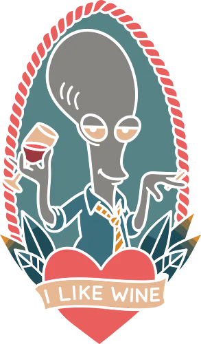 Wine O'Clock with Roger - Roger, American Dad, animated series, comedy, alien, wine, fan art, t-shirt design, art print, pop culture, geek art, sarcastic, retro, tattoo style, adult cartoon, humor, funny