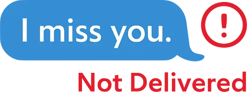 Message Not Delivered - I miss you, not delivered, ghosting, breakup, relationship, sad, emo, text message, modern art, minimalist, art print, t-shirt design, emotional, loneliness, frustration, heartbreak, social media, lost connection