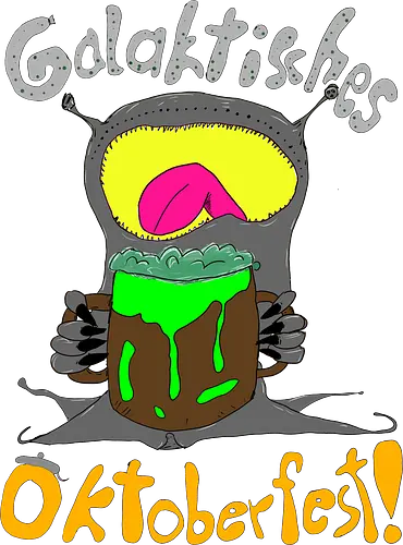 Galaktisches Oktoberfest - Oktoberfest, Bier, Spaß, Außerirdische