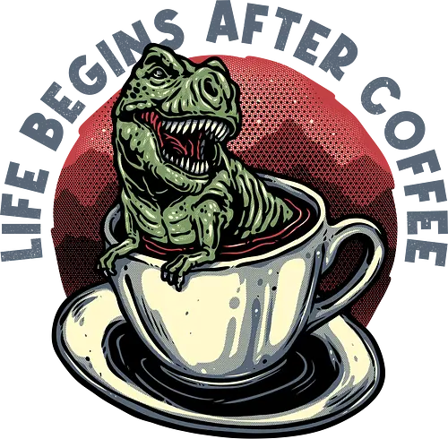 Life Begins After Coffee - Dinosaur, Dinosaurs, coffee, caffeine, coffee lover, funny, humor
