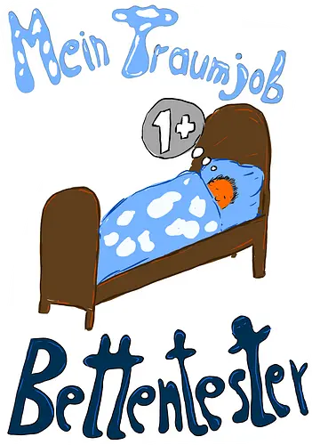 Traumjob Bettentester, mit weißem Hintergrund