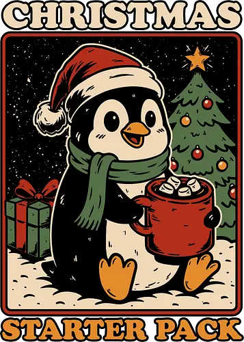 Christmas Penguin Starter Pack - Christmas, Christmas Vacation, Christmas Lights, Fun, Funny, Winter, Snow, Holiday, Happy Holidays, Holidays, Santa Claus, Santa, North Pole, Jolly, Cute, Pet, Penguin, Hot Cocoa, Hot Chocolate, Marshmallow, Christmas Tree, Gifts, Gift, Starter Pack