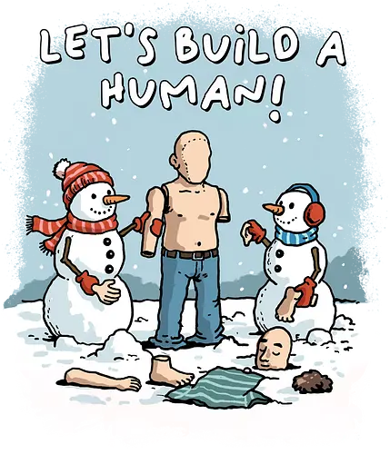 Let's Build a Human - snow, snowman gift, snowmen, winter, xmas, snowman, christmas, cold, freezing, funny, holiday, human, ice, merry christmas, parody