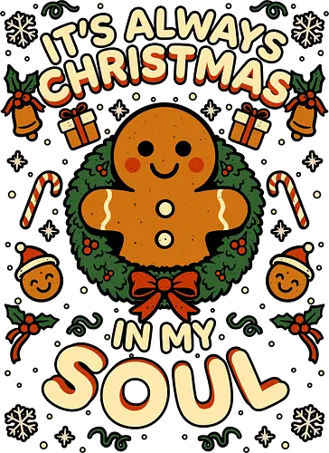 Christmas Soul Gift - Christmas, Christmas Vacation, Christmas Lights, Fun, Funny, Winter, Snow, Holiday, Happy Holidays, Holidays, Santa Claus, Santa, North Pole, Jolly, Cute, Gifts, Gift, Gingerbread Man, Gingerbread, Wreath, Candy Cane, Ornament, Ornaments, Mistletoe, Soul, Happy