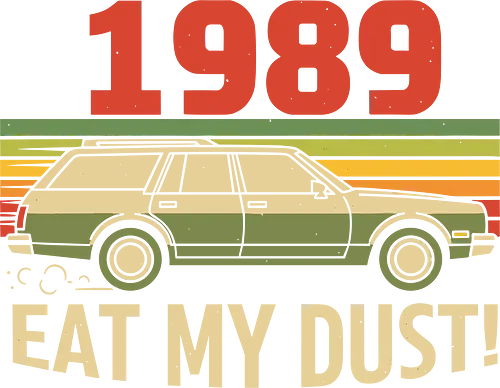 Vintage Wagon: Eat My Dust! - 1989, station wagon, vintage car, retro 80s, 90s nostalgia, eat my dust, sunset graphic, distressed, funny car, t-shirt design, art print, retro aesthetic, classic movie, cool graphic