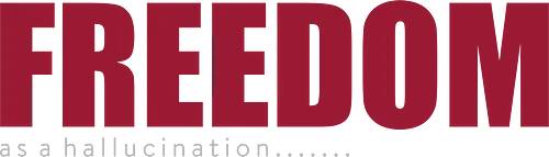 freedom as a hallucination - freedom, speech, national, comedy, parody, fun, justice, font, lettering, typography