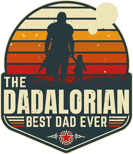 The Dadalorian - Best Dad Ever - dadalorian, galaxy, movie, movies, Space Opera, Bounty Hunter, popart, geek, dad, father's day, daddy, lm2kone, funny, humour, best dad ever, best