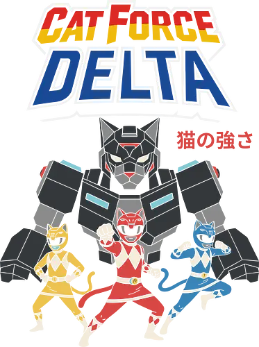 Cat Force Delta: Feline Megazord - Cat Force Delta, Power Rangers parody, cat mecha, feline megazord, funny cat, sci-fi, mecha anime, nostalgic cartoon, fan art, t-shirt design, art print, geek humor, pop culture mashup, cat lover