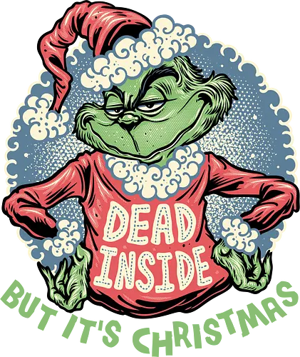 Dead Inside but its Christmas - Movie, film, Santa Claus, Christmas, Holidays, Xmas, Santa, funny, humor