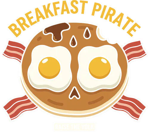  Breakfast Pirate: Raise The Yolk - Breakfast Pirate, Raise The Yolk, Jolly Roger, pancake skull, bacon crossbones, funny food, breakfast art, food humor, pirate pun, t-shirt design, art print, foodie gift, clever graphic, eggs, unique