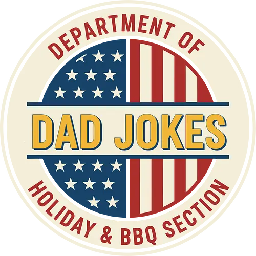  Department of Dad Jokes (Holiday & BBQ Section) - Dad Jokes, Department of Dad Jokes, Fathers Day, funny dad gift, BBQ humor, grilling joke, holiday humor, patriotic, retro emblem, seal parody, witty graphic, t-shirt design, humorous, Fourth of July.